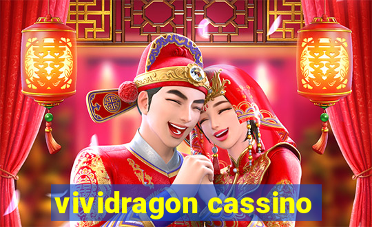 vividragon cassino